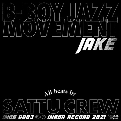 B-BOY JAZZ MOVEMENT