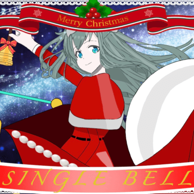 SINGLE BELL (feat. HATSUNE MIKU)