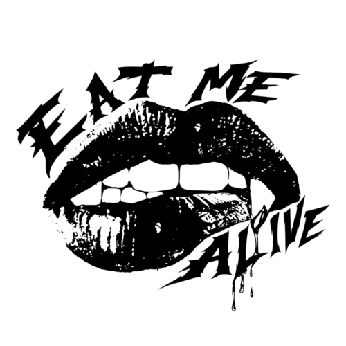 EAT ME ALIVE