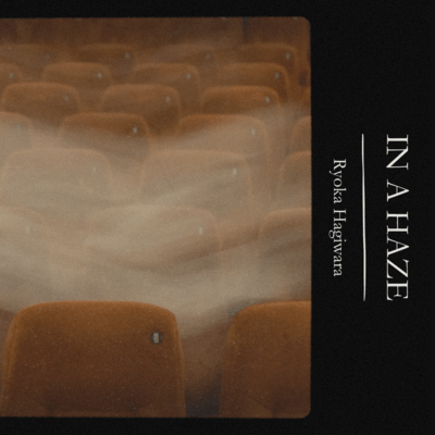 In A Haze
