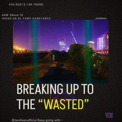 Wasted