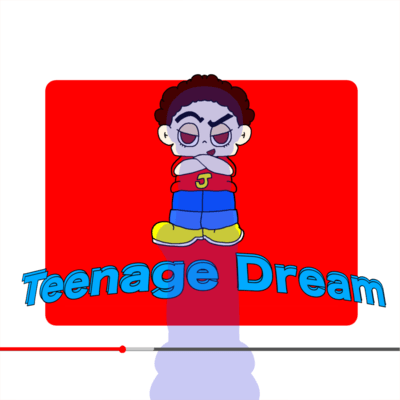 Teenage Dream