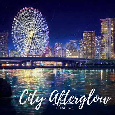 City Afterglow (feat. Kazehiki)