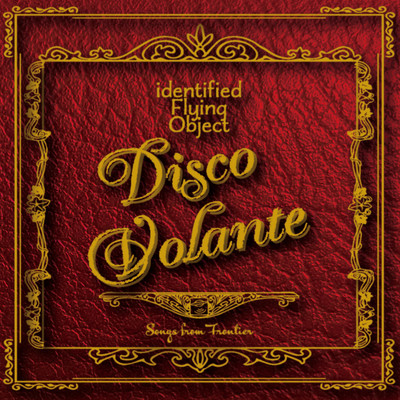 identified Flying Object - Songs from Frontier -