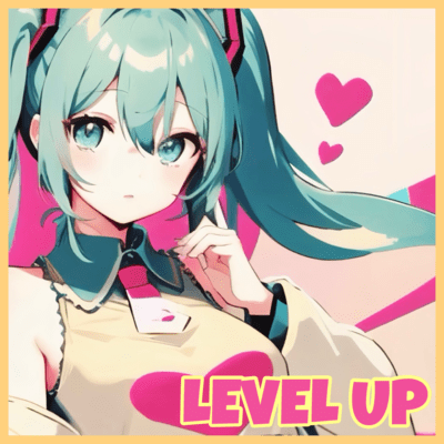 LEVEL UP (feat. HATSUNE MIKU)