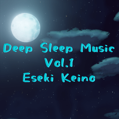 DeepSleepMusicVol.1