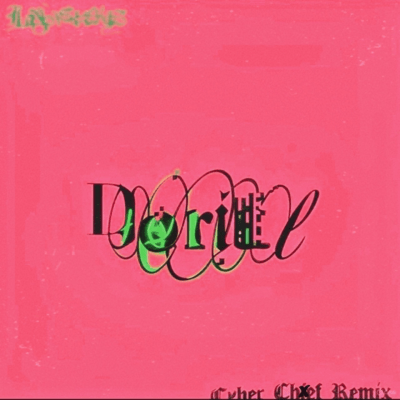 Dorill (Cyber Chef Remix)