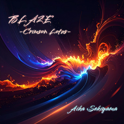 BLAZE ~Crimson Lotus~ (Cover)
