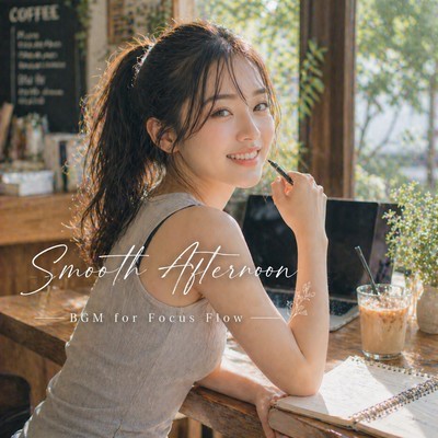 Smooth Afternoon BGM for Focus Flow