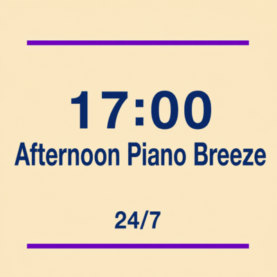 Relaxing Piano Accompaniment for a Refreshing Afternoon - 17:00 Afternoon Piano Breeze