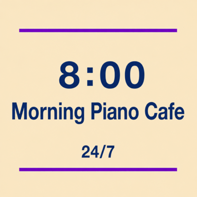 8:00 Morning Piano Cafe - Delight in a Gentle Morning with Cafe Piano Time