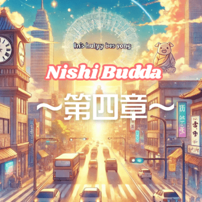 Nishibuddha ~Chapter 4~