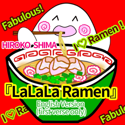 LaLaLa Ramen (English Version (first verse only))