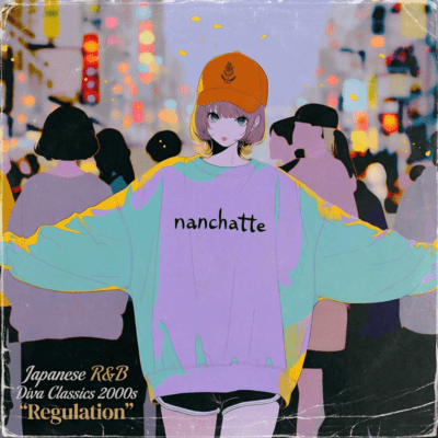 Japanese R&B Diva Classics 2000s"Regulation"