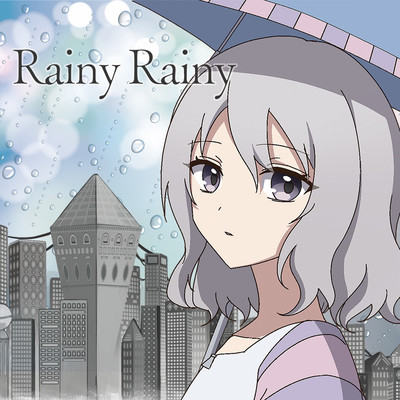 Rainy Rainy