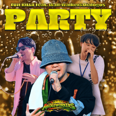 PARTY (feat. wall-walker & Dialogos)