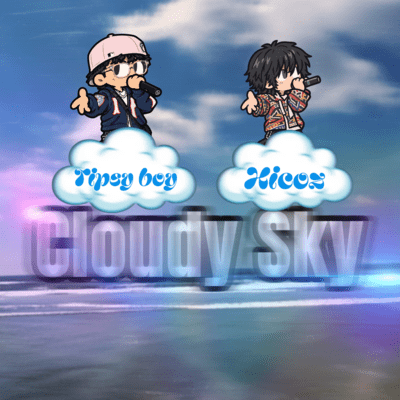 Cloudy Sky (feat. Hicoz)