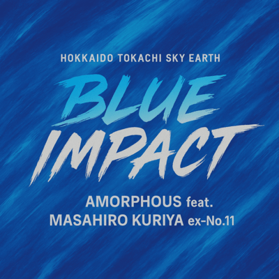 Blue Impact (feat. Masahiro Kuriya ex-No.11)