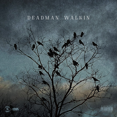 Deadman Walkin'