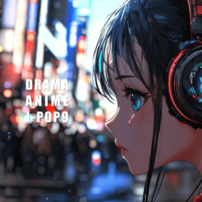 DRAMA ANIME J-POP9