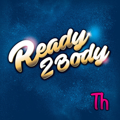 Ready to Body