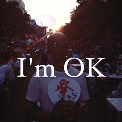 I'm OK