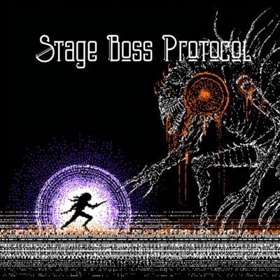 Stage Boss Protocol