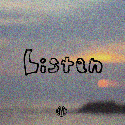Listen