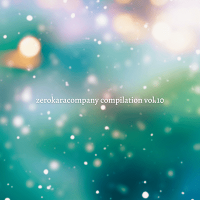 Zerokaracompany Compilation Vol.10 Winter love