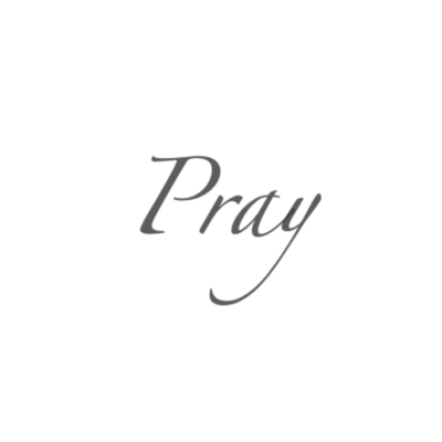 Pray