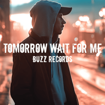 Tomorrow, Wait for Me