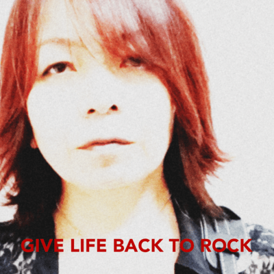 GIVE LIFE BACK TO ROCK