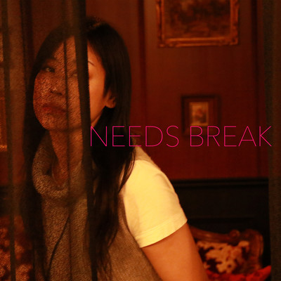NEEDS BREAK