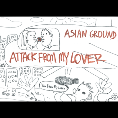 ATTACK FROM MY LOVER