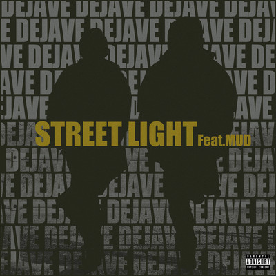 Street Light (feat. MUD)