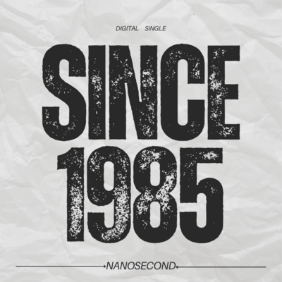 SINCE 1985