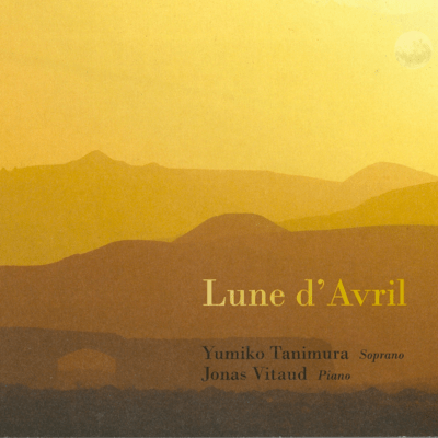 Lune d'Avril: Ravel, Poulenc Collection de chansons françaises célèbres