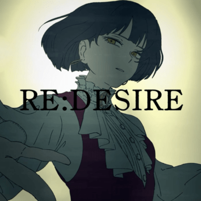 RE:DESIRE (feat. HATSUNE MIKU)