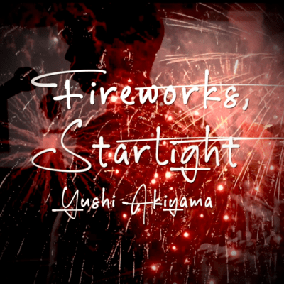 Fireworks, Starlight