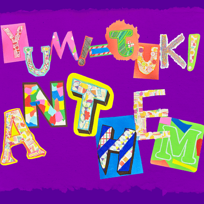 YUM!-TUK! ANTHEM