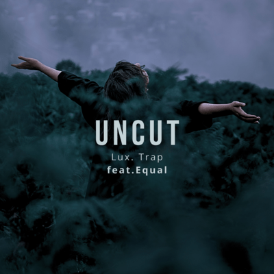 Uncut