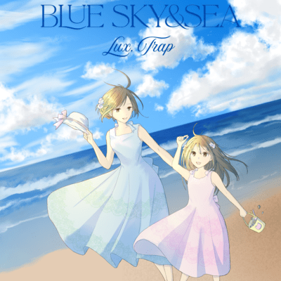 Blue Sky & Sea (feat. Hanakuma Chifuyu & Saki)