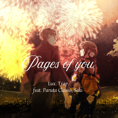 Pages of you (feat. Paruta Cleissis & Saki)