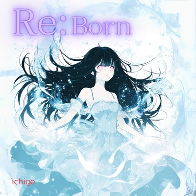 Re:Born