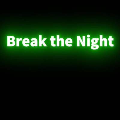 Break the Night