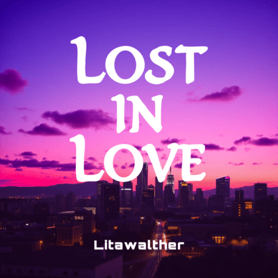 Lost in Love