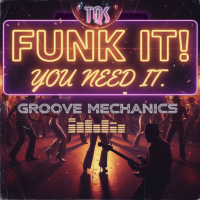 Funk It, You Need It