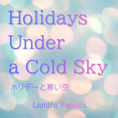 Holidays Under a Cold Sky