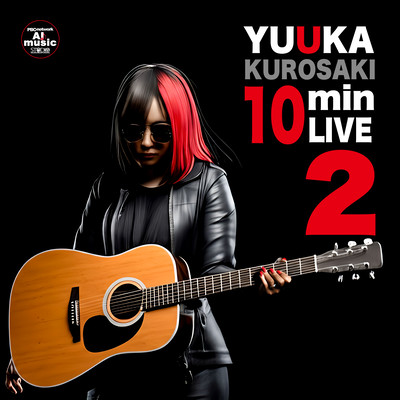 YUUKA KUROSAKI/Ten Tongues, One Scream