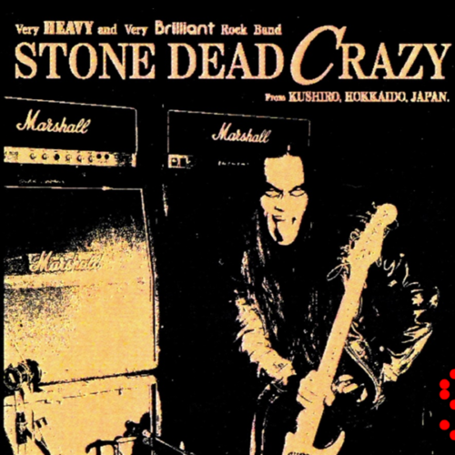 STONE DEAD CRAZY